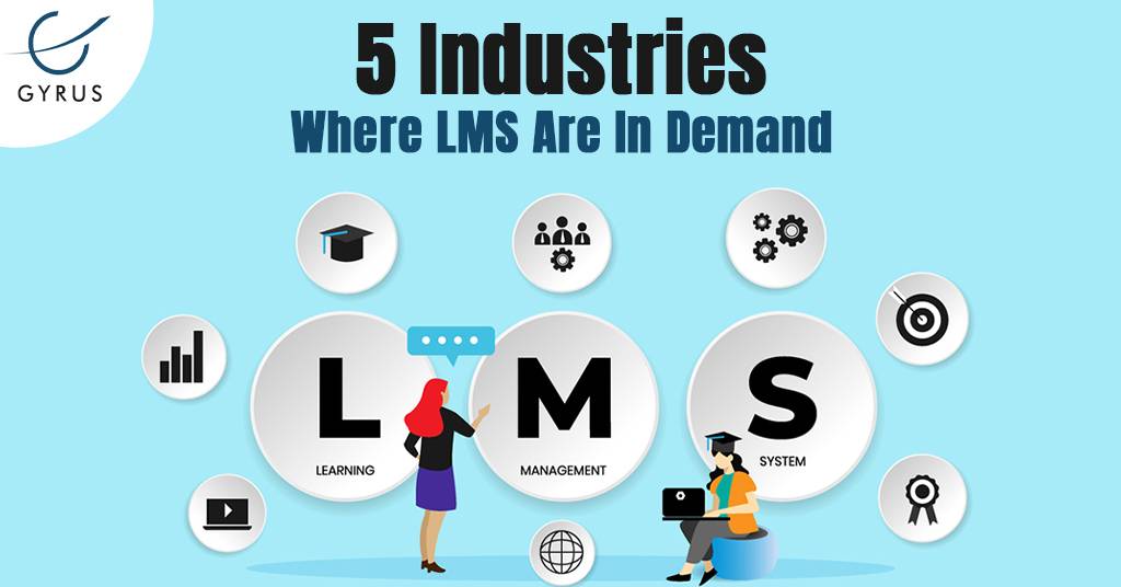 5 Industries Where LMS Are In Demand