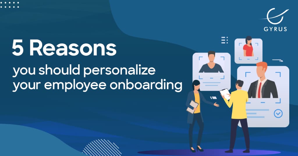 5-reasons-you-should-personalize-your-employee-onboarding