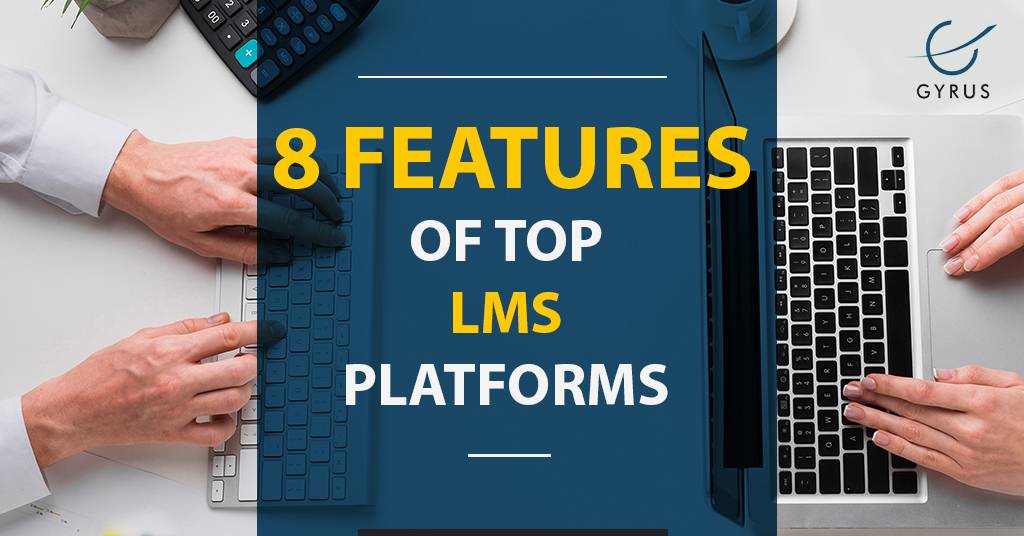 8 Features Of Top Lms Platforms