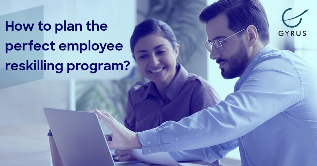 How to plan the perfect employee reskilling program