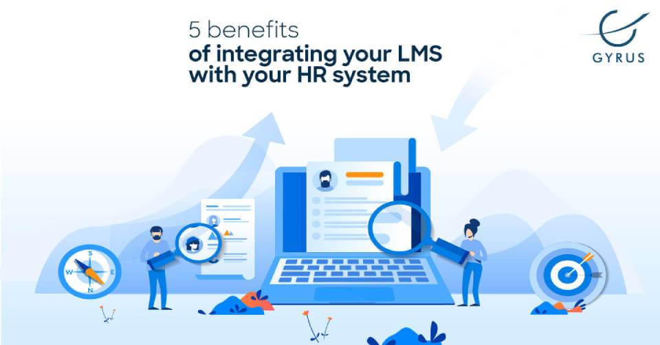 5 Benefits of Integrating Your LMS With Your HR System