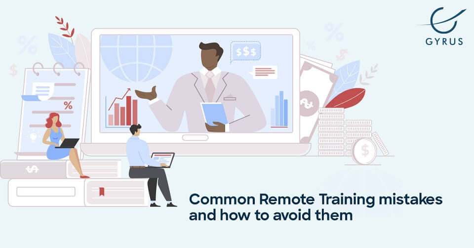 Common Remote Training mistakes and how to avoid them