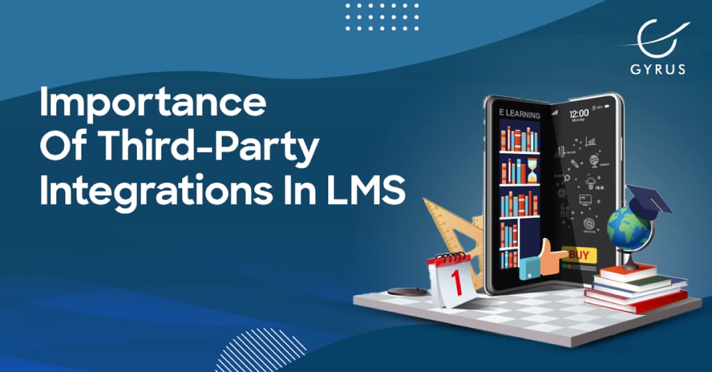 Importance of Third-Party Integrations In LMS
