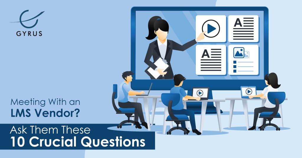 It's Time to Ask These Hard Questions to Your LMS Vendor
