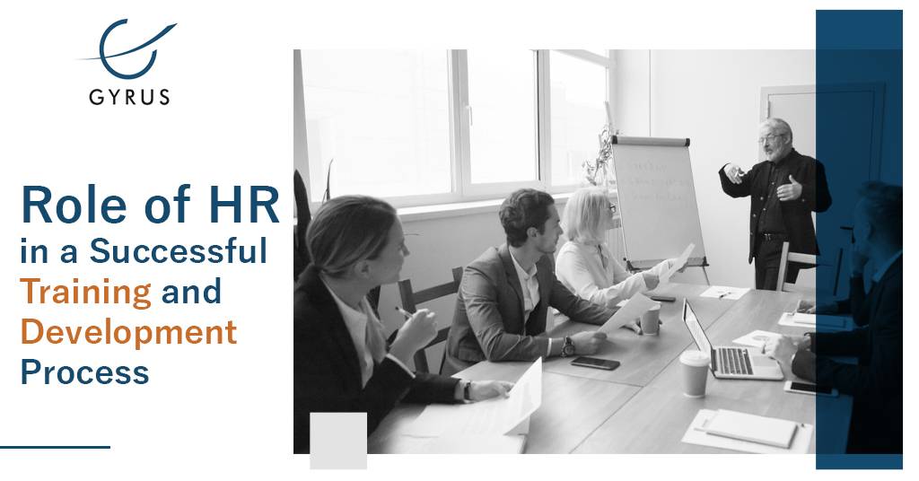 Role of HR in a Successful Training and Development Process