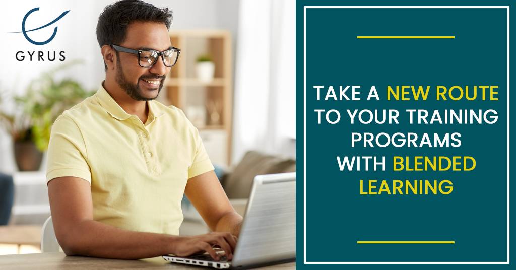 Take A New Route To Your Training Programs With Blended Learning