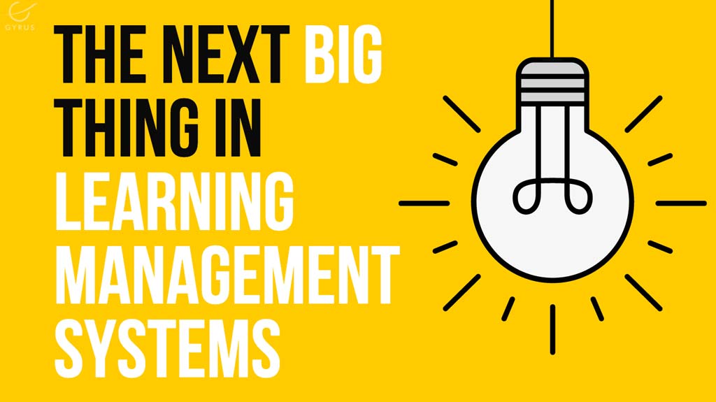 The Next Big Thing in Learning Management Systems