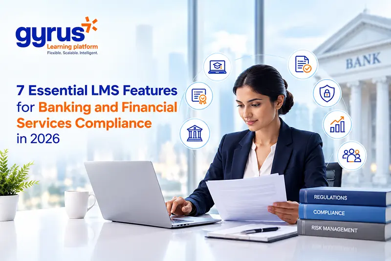 LMS Features for Banking and Financial Services LMS Features for Banking and Financial Services